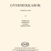 Gyermekkarok II