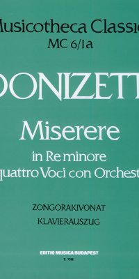 Gaetano Donizetti: Miserere in re minore MC 6/1(a quattro voci con orchestra (piano))