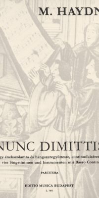 Michael Haydn: Nunc dimittis(für vier Singstimmen und Instrumenten mit Basso Continuo)