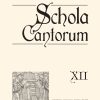 Schola cantorum XII Zwei- und dreistimmige Motett(Zwei- und dreistimmige Motetten)