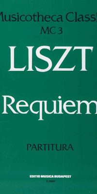 Franz Liszt: Requiem MC 3 für Männerstimmen, Männerchor, Orgel(für Männerstimmen, Männerchor, Orgel,