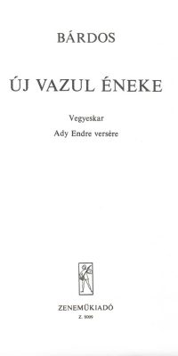 Lajos Bárdos: Uj Vazul Eneke