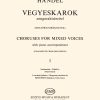 Georg Friedrich Händel: Chöre für gem. Stimmen(mit Klavierbegleitung (Auszügen aus Oratorien))