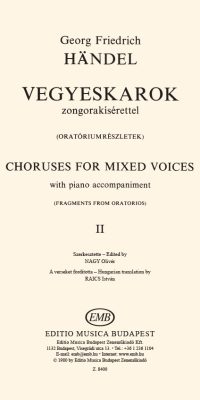 Georg Friedrich Händel: Chöre für gem. Stimmen II mit Klavierbegleitung ((mit Klavierbegleitung (Aus