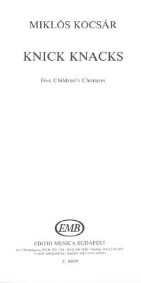 Miklós Kocsár: Knick Knacks(Five Children's Choruses)