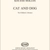 Kocsar Miklos: Cat and Dog für Kinderchor