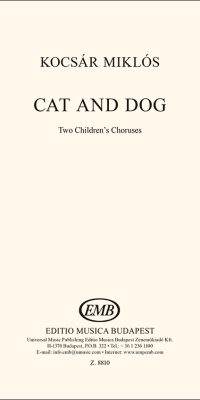 Kocsar Miklos: Cat and Dog für Kinderchor