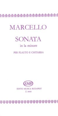 Benedetto Marcello: Sonate a-Moll(für Flöte und Gitarre)