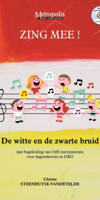 Zing Mee! De witte en de zwarte bruid