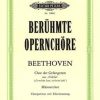 Beethoven: The Prisoners Chorus from Fidelio