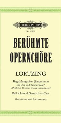 Albert Lortzing: Cantata Chorus from Zar und Zimmermann