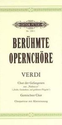 Giuseppe Verdi: Chorus of the Hebrew Slaves from Nabucco
