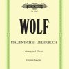 Hugo Wolf: Italian Lyrics: 46 Songs Vol.1
