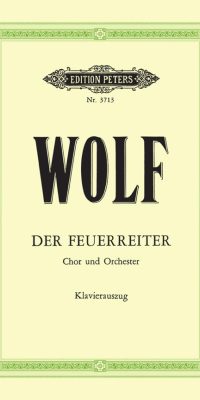 Hugo Wolf: Feuerreiter/The Firerider