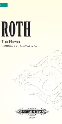 Alec Roth: The Flower