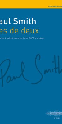 Paul Smith: Pas de deux (SATB)
