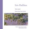 Leo Delibes: Flowerduet ( Sous Le Dome Epais )
