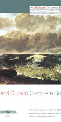 Duparc: Complete Songs (Sämtliche Lieder)