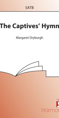 Dryburgh: The Captives' Hymn