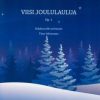 Sibelius: Viisi joululaulua op. 1