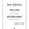 Sibelius: Oma maa / Det egna landet op. 92
