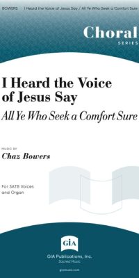I Heard the Voice of Jesus Say