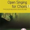 Open Singing for Choirs 1