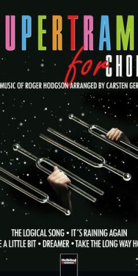 Supertramp for Choir - The Music of Roger Hodgson