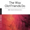 The Way Old Friends Do