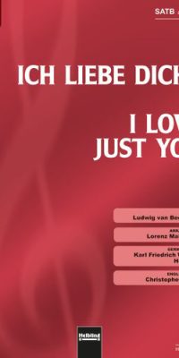 Ich Liebe Dich / I Love Just You