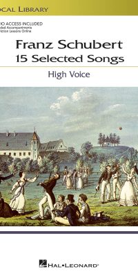 Franz Schubert: 15 Selected Songs - High Voice