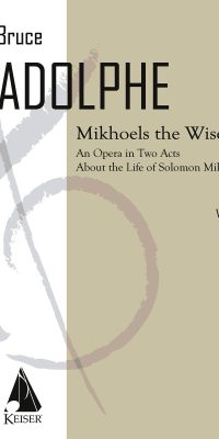 Mikhoels the Wise(Opera Vocal Score)