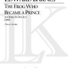 The Frog Who Became a Prince(Opera Vocal Score)