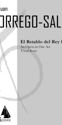 El Retablo del Rey Pobre(Opera Vocal Score)