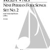 Nine Persian Folk Songs: Set No. 2 (Soprano)