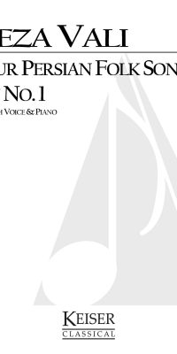 Four Persian Folk Songs: Set No. 1 (Soprano)
