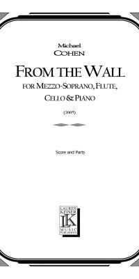 From the Wall (Mezzo-Soprano and Chamber Ensemble)