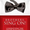 Brothers, Sing On!