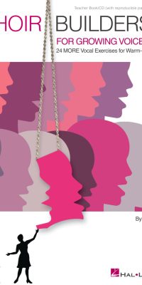 Choir Builders fuer Growing Voices 2