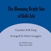 The Blooming Bright Star of Belle Isle