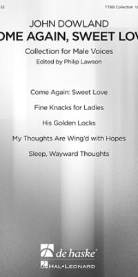 Come Again, Sweet Love(Collection fuer Male Voices)