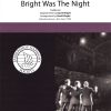 Bright Was the Night