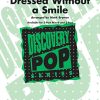You're Never Fully Dressed Without a Smile