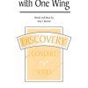 The Bird with One Wing