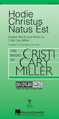 Cristy Cary Miller: Hodie Christus Natus Est