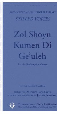 Zol Shoyn Kumen De Ge'ulah(Let the Redemption Come)(SATB)