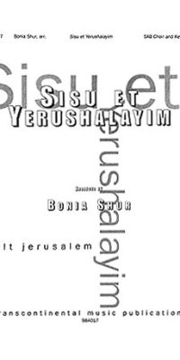 Akiva Nof: Sisu Et Yerushalayim Exalt Jerusalem (SAB)