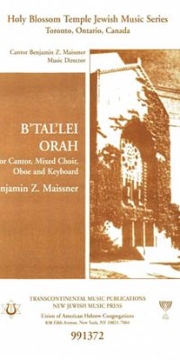 B. Maissner: B'tal'lei Orah (SATB)