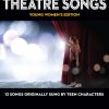 Teen Theatre Songs: Young Women's Edition