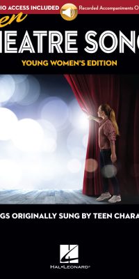 Teen Theatre Songs: Young Women's Edition